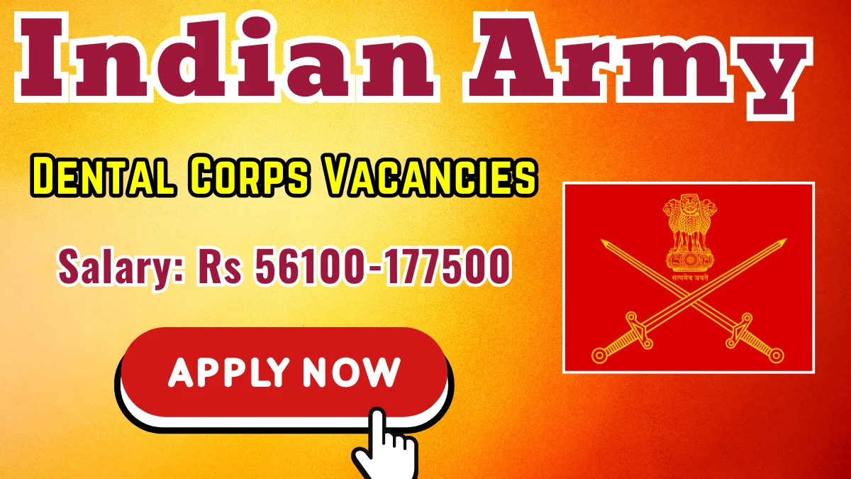 Indian Army Recruitment 2025 - 30 Dental Corps Posts, Online Form Out at joinindianarmy.nic.in