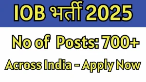 IOB Apprentices Recruitment 2025 – 750 Posts, Online Form Out at iob.in IOB Apprentices Recruitment 2025 – 750 Posts, Online Form Out at iob.in