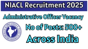 NIACL Administrative Officer Recruitment 2025 – 550 Posts, Online Form Out at newindia.co.in NIACL Administrative Officer Recruitment 2025 – 550 Posts, Online Form Out at newindia.co.in