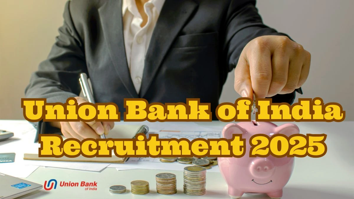 Union Bank of India Wealth Manager Recruitment 2025 – 250 Posts, Online Form Out at unionbankofindia.co.in