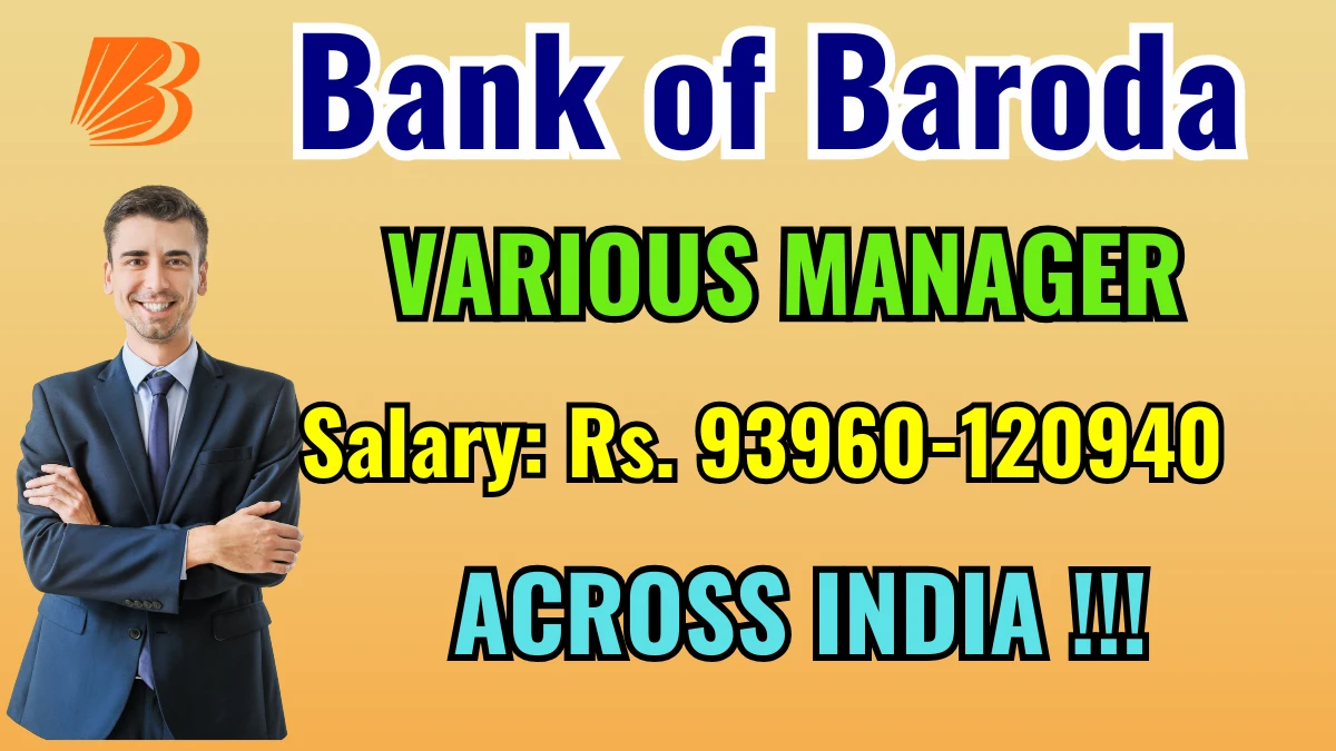 Bank of Baroda Manager Recruitment 2025 - 58 Posts, Online Form Out at bankofbaroda.bank.in