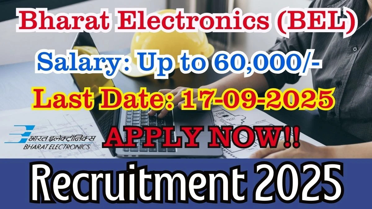 BEL Recruitment 2025 – 67 Posts, Online Form Out at bel-india.in BEL Recruitment 2025 – 67 Posts, Online Form Out at bel-india.in