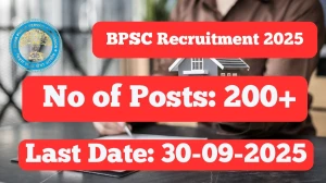 BPSC Recruitment 2025 – 218 Posts, Online Form Out at bpsc.bihar.gov.in