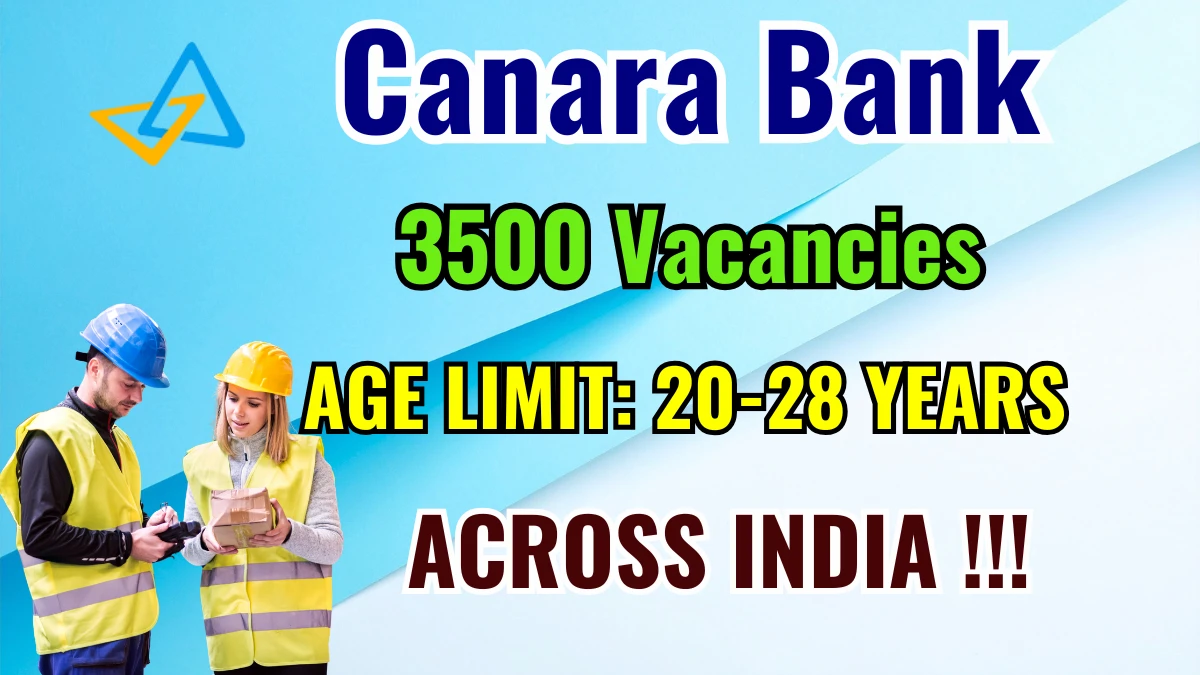 Canara Bank Apprentice Recruitment 2025 - 3500 Posts, Online Form Out at canarabank.bank.in