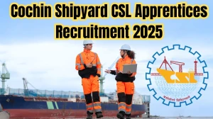 Cochin Shipyard CSL Apprentices Recruitment 2025 – 140 Posts, Online Form Out at cochinshipyard.in Cochin Shipyard CSL Apprentices Recruitment 2025 – 140 Posts, Online Form Out at cochinshipyard.in