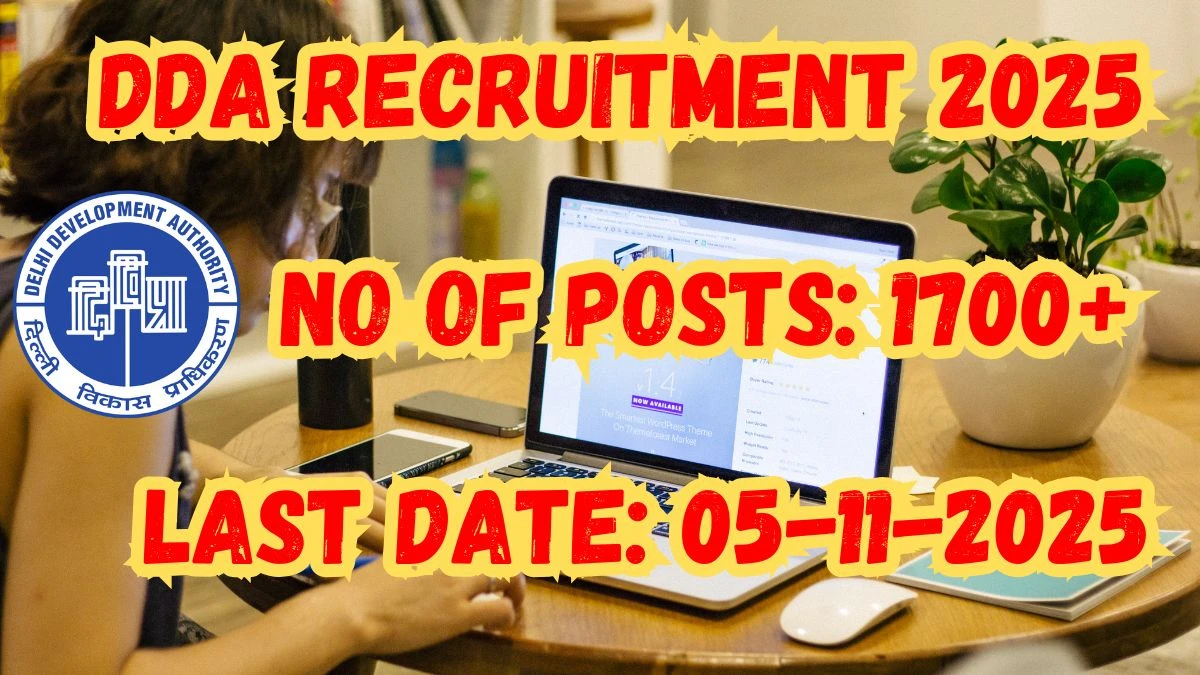 DDA Recruitment 2025 – 1732 Posts, Online Form Out at dda.gov.in