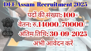 DEE Assam Special Educator Recruitment 2025 – 120 Posts, Online Form Out at dee.assam.gov.in DEE Assam Special Educator Recruitment 2025 – 120 Posts, Online Form Out at dee.assam.gov.in
