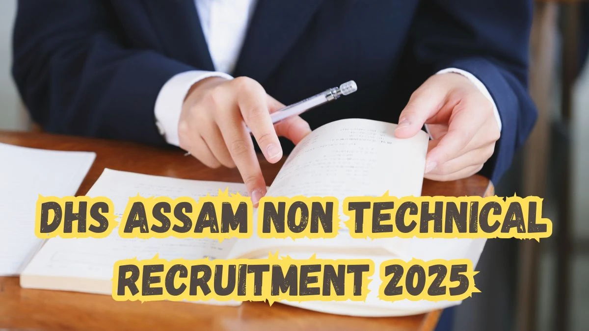 DHS Assam Non Technical Recruitment 2025 – 191 Posts, Online Form Out at dhs.assam.gov.in DHS Assam Non Technical Recruitment 2025 – 191 Posts, Online Form Out at dhs.assam.gov.in