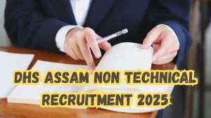 DHS Assam Non Technical Recruitment 2025 – 191 Posts, Online Form Out at dhs.assam.gov.in DHS Assam Non Technical Recruitment 2025 – 191 Posts, Online Form Out at dhs.assam.gov.in