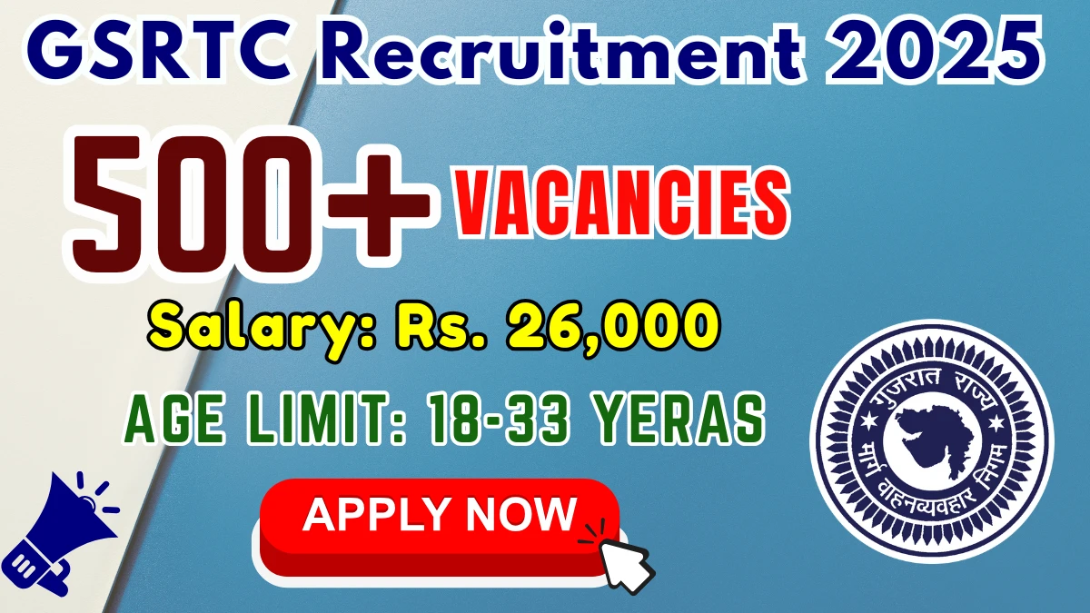 GSRTC Conductor Recruitment 2025 - 571 Posts, Online Form Out at gsrtc.in