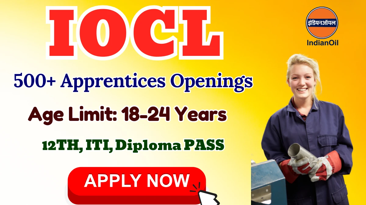 IOCL Apprentices Recruitment 2025 – 523 Posts, Online Form Out at iocl.com IOCL Apprentices Recruitment 2025 – 523 Posts, Online Form Out at iocl.com