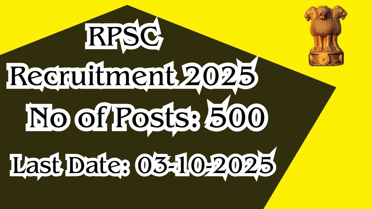 RPSC School Lecturer Recruitment 2025 – 500 Posts, Online Form Out at rpsc.rajasthan.gov.in