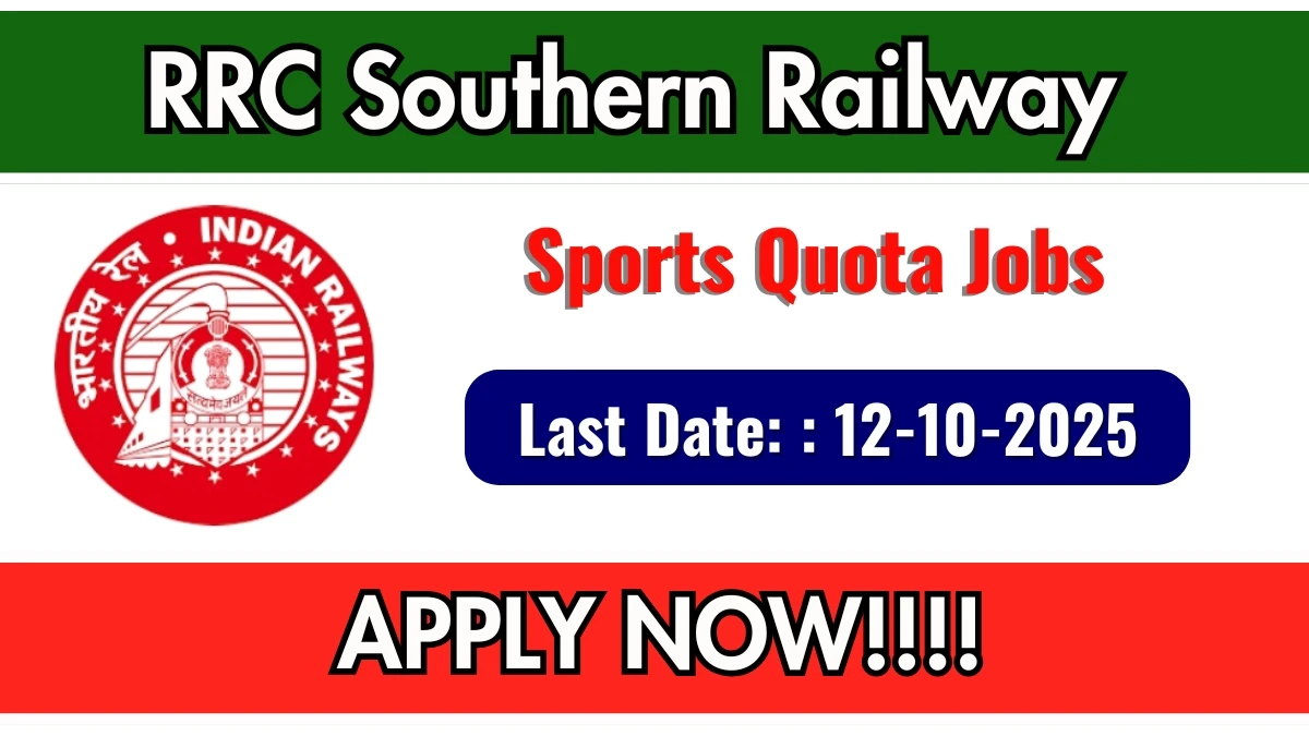 RRC Southern Railway Sports Quota Recruitment 2025 – 67 Posts, Online Form Out at rrcmas.in RRC Southern Railway Sports Quota Recruitment 2025 – 67 Posts, Online Form Out at rrcmas.in