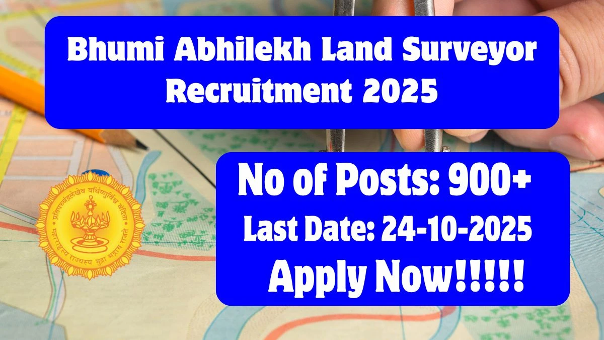 Bhumi Abhilekh Land Surveyor Recruitment 2025 – 903 Posts, Online Form Out at mahabhumi.gov.in Bhumi Abhilekh Land Surveyor Recruitment 2025 – 903 Posts, Online Form Out at mahabhumi.gov.in
