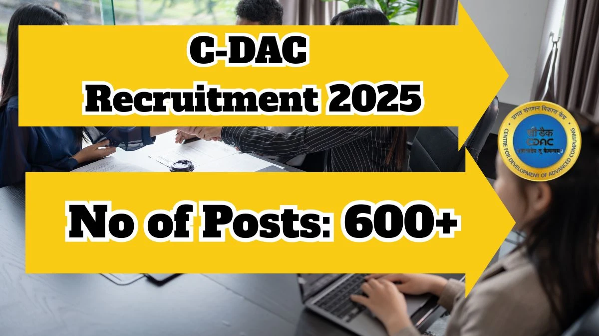 C-DAC Recruitment 2025 – 646 Posts, Online Form Out at cdac.in C-DAC Recruitment 2025 – 646 Posts, Online Form Out at cdac.in