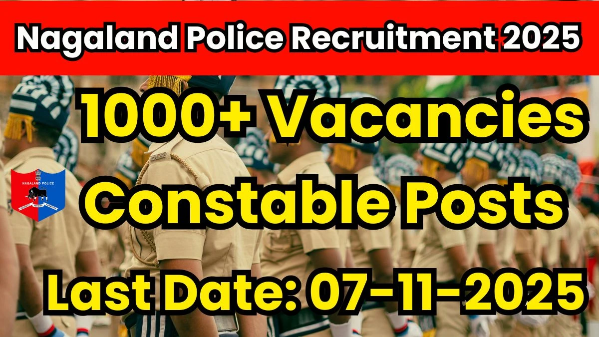 Nagaland Police Constable Recruitment 2025 - 1176 Posts, Online Form Out at nagalandpolicerecruitment.in