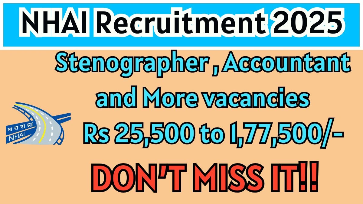 NHAI Accountant, Stenographer and Other Recruitment 2025 Out, Apply Online 84 Vacancy NHAI Accountant, Stenographer and Other Recruitment 2025 Out, Apply Online 84 Vacancy