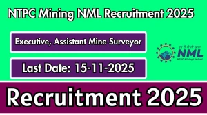 NTPC Mining NML Recruitment 2025 – 21 Posts, Online Form Out at nml.co.in