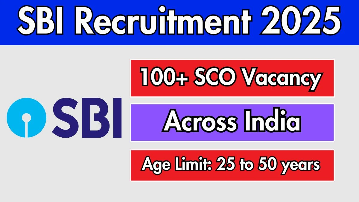 SBI SCO Recruitment 2025 – 103 Posts, Online Form Out at sbi.co.in SBI SCO Recruitment 2025 – 103 Posts, Online Form Out at sbi.co.in