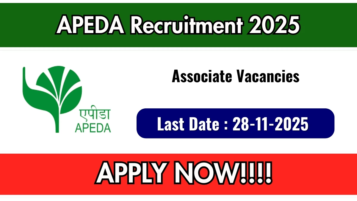 APEDA Associate Recruitment 2025 Notification PDF Out - Apply Online 01 Posts