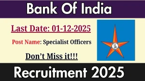 Bank Of India Specialist Officers Recruitment 2025 Notification PDF Out - Apply ...