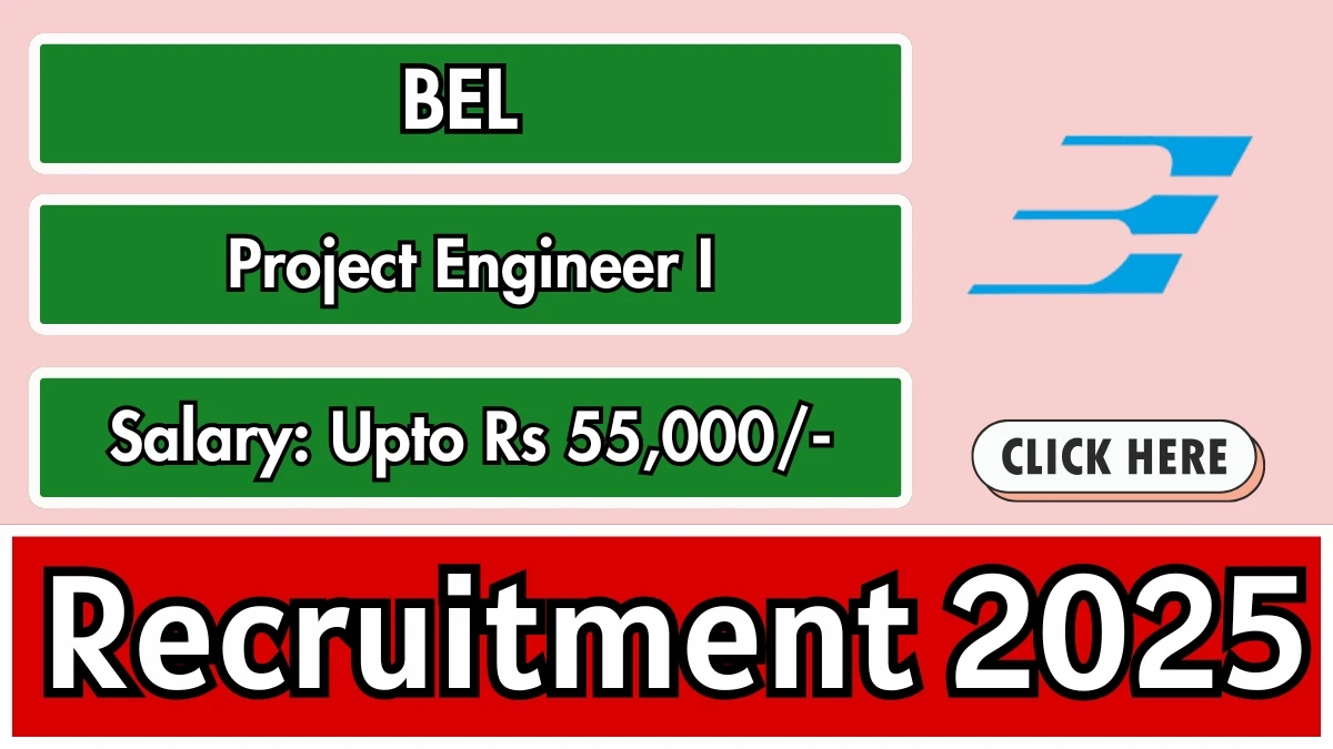 BEL Project Engineer I Recruitment 2025 Out, Apply Offline 52 Vacancies