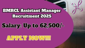 BMRCL Assistant Manager Recruitment 2025 Notification PDF Out - Apply Online 1 P...