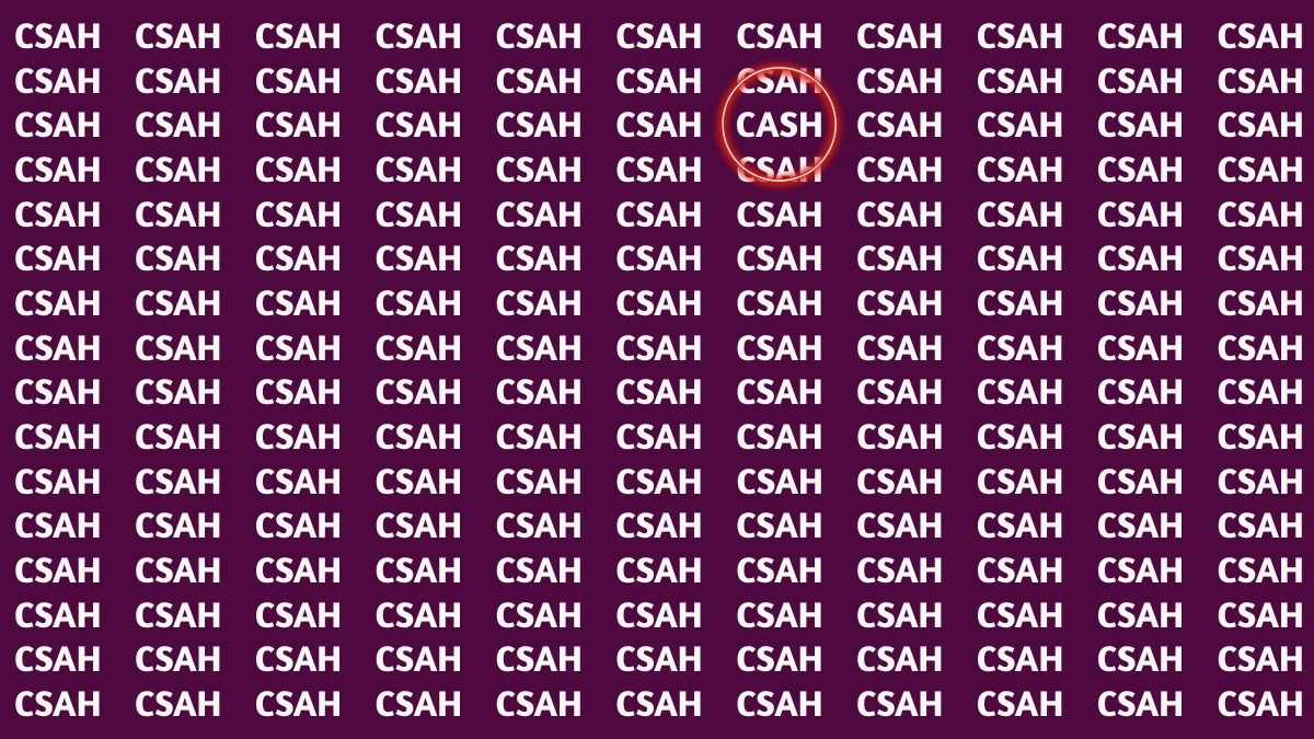 Brain Teaser: Spot the Word 'CASH' Before Time Runs Out!