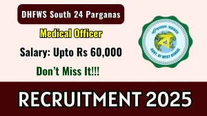 DHFWS South 24 Parganas Recruitment 2025: Walk in for 67 Medical Officer Posts |...