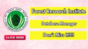 Forest Research Institute Database Manager Recruitment 2025 Notification PDF Out...