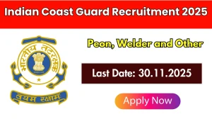 Indian Coast Guard Peon, Welder and Other Recruitment 2025 Notification PDF Out ...