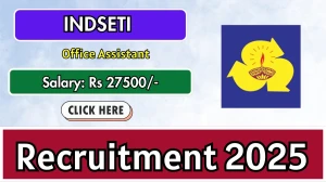INDSETI Office Assistant Recruitment 2025 Notification PDF Out - Apply Offline