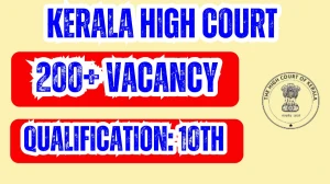 Kerala High Court Digitisation Officer Recruitment 2025 Out, Apply Online 255 Va...