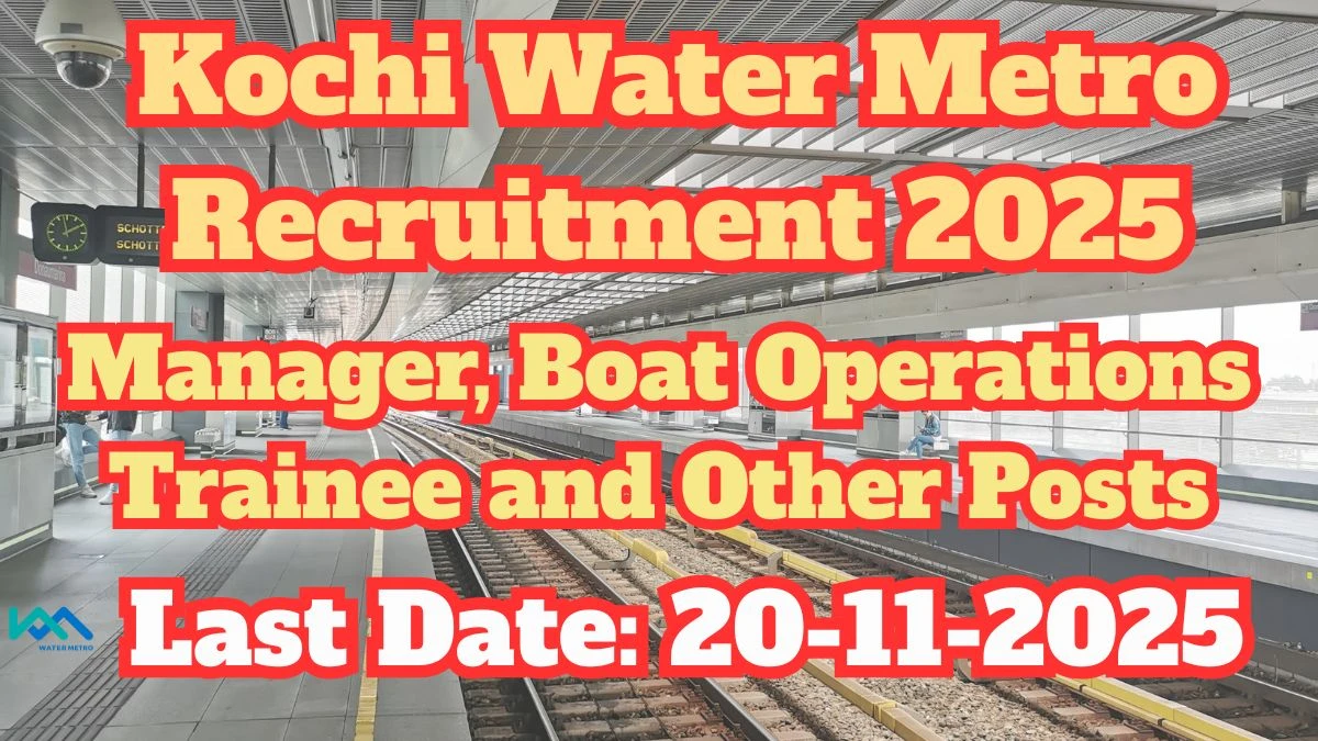 KWML Manager, Boat Operations Trainee and Other Recruitment 2025 Out, Apply Online 54 Vacancy
