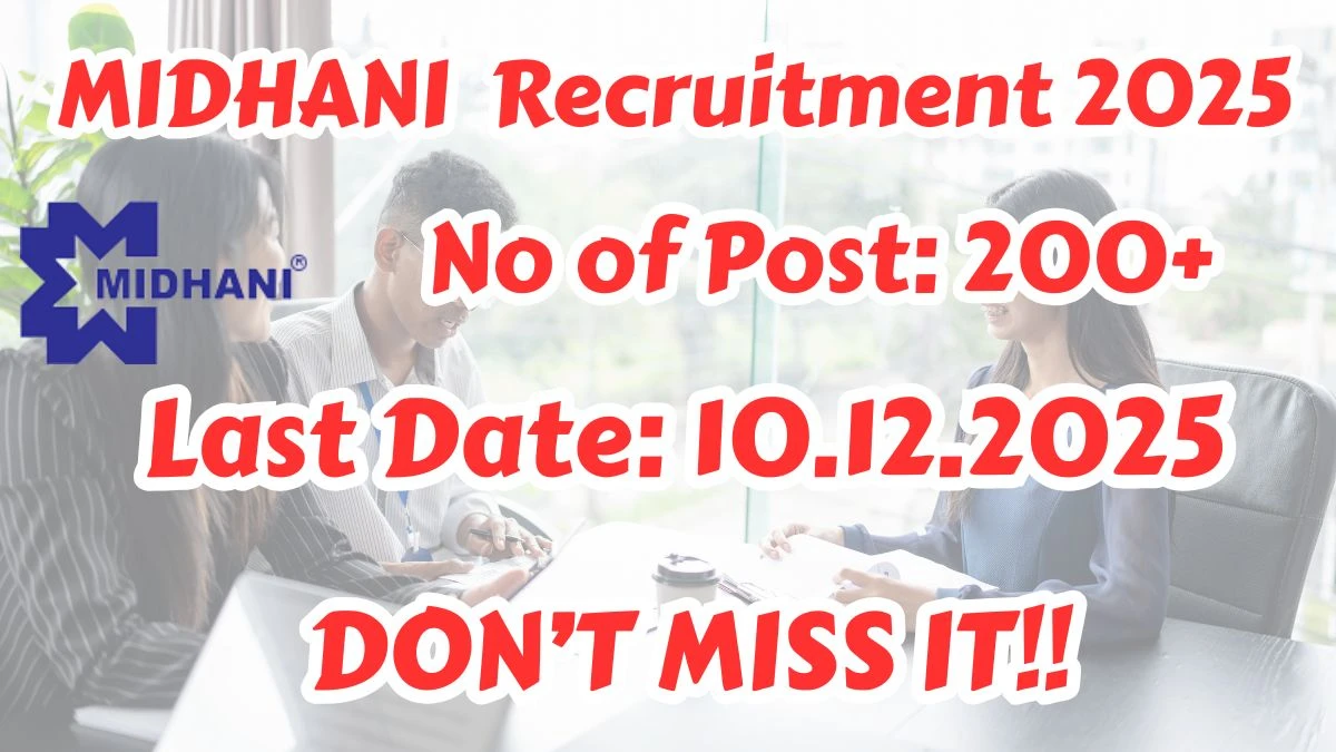 MIDHANI Apprentice Trainees Recruitment 2025 Out - Apply Online 210 Posts