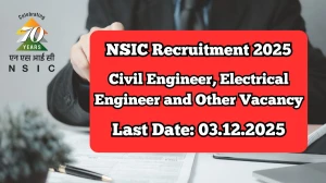 NSIC Recruitment 2025 Notification PDF Out - Apply Offline 05 Civil Engineer, El...