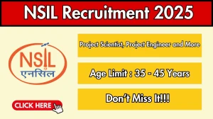 NSIL Recruitment 2025 Notification PDF Out - Apply Online Project Scientist, Pro...