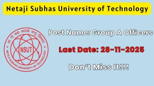 NSUT Group A Officers Recruitment 2025 Notification PDF Out - Apply Online 04 Po...