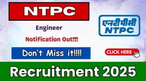 NTPC Engineer Recruitment 2025 Out, Apply Online 04 Vacancies