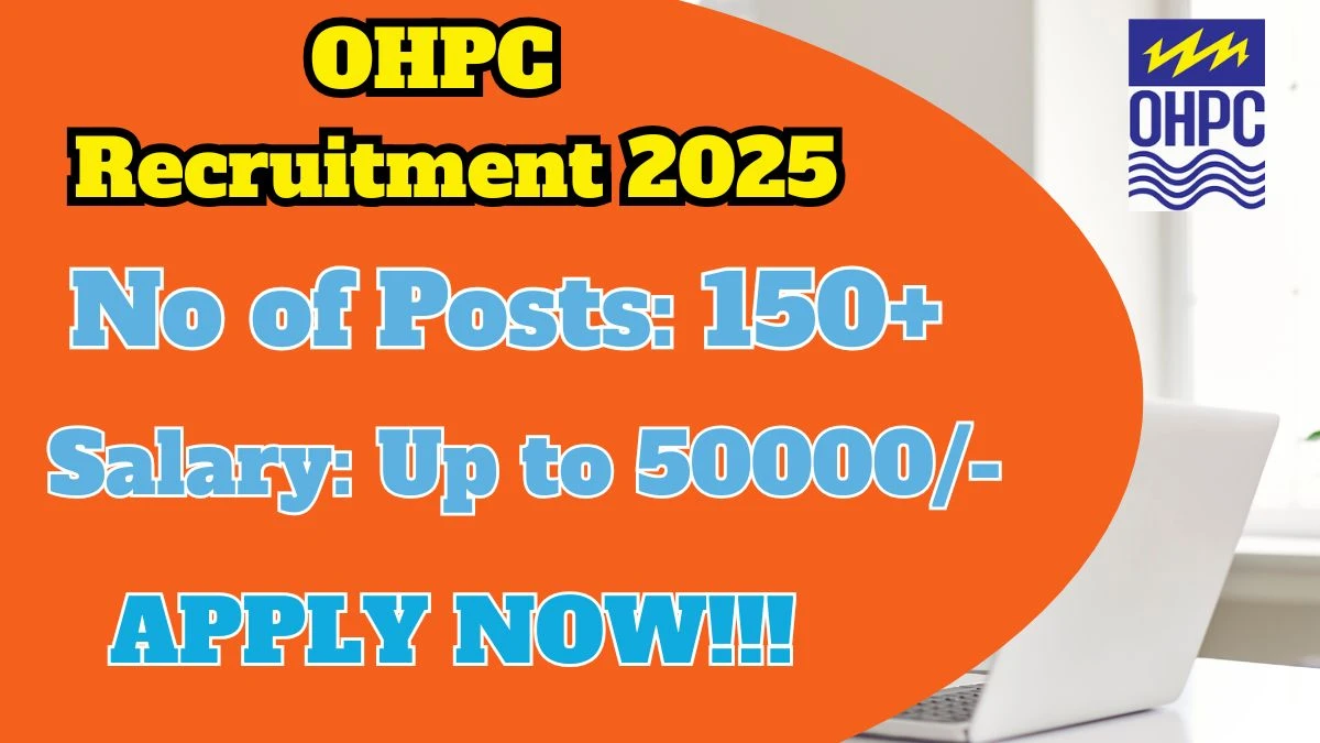 OHPC Management Trainee, Diploma Engineer Trainee and Other Recruitment 2025 Out, Apply Online 171 Vacancy
