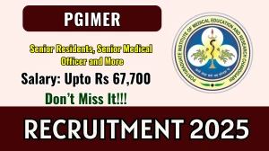 PGIMER Recruitment 2025 Out - Apply Online 151 Senior Residents, Senior Medical ...