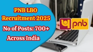 PNB LBO Recruitment 2025 Out, Apply Online 750 Vacancy