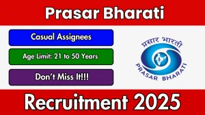 Prasar Bharati Recruitment 2025: Apply Online for Broadcast Assistant, Copy Edit...
