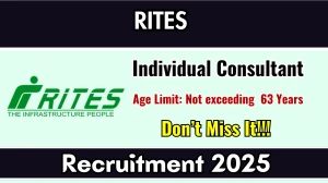 RITES Recruitment 2025: Apply Online for 01 Individual Consultant Posts | Last D...