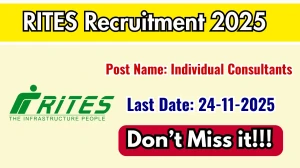RITES Individual Consultants Recruitment 2025 Notification PDF Out - Apply Onlin...