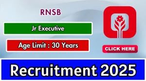 RNSB Recruitment 2025: Apply Online for Jr Executive Posts | Last Date, Eligibil...