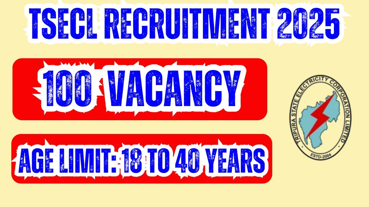 TSECL Manager Recruitment 2025 Out, Apply Offline 100 Vacancy