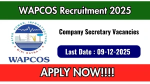 WAPCOS Company Secretary Recruitment 2025 Notification PDF Out - Apply Offline 0...