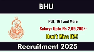 BHU Recruitment 2025 Notification PDF Out - Apply Online 55 PGT, TGT and More Po...