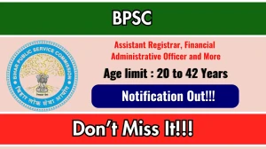 BPSC Recruitment 2025: Apply Online for 1298 Assistant Registrar, Financial Admi...
